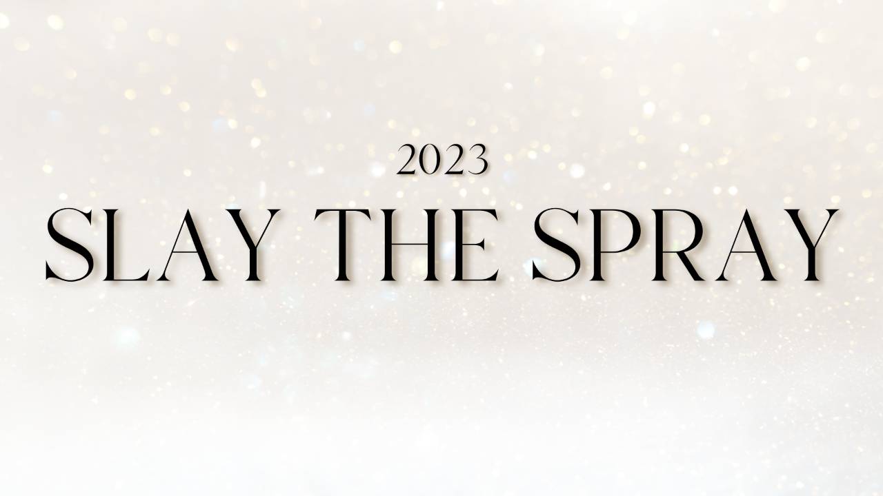 Slay the Spray 2023 - X - Tan Sunless