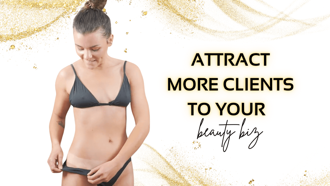 3 Ways to Attract More Spray Tan Clients - X-Tan Sunless