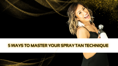 5 Expert Tips To Mastering Your Spray Tan Technique