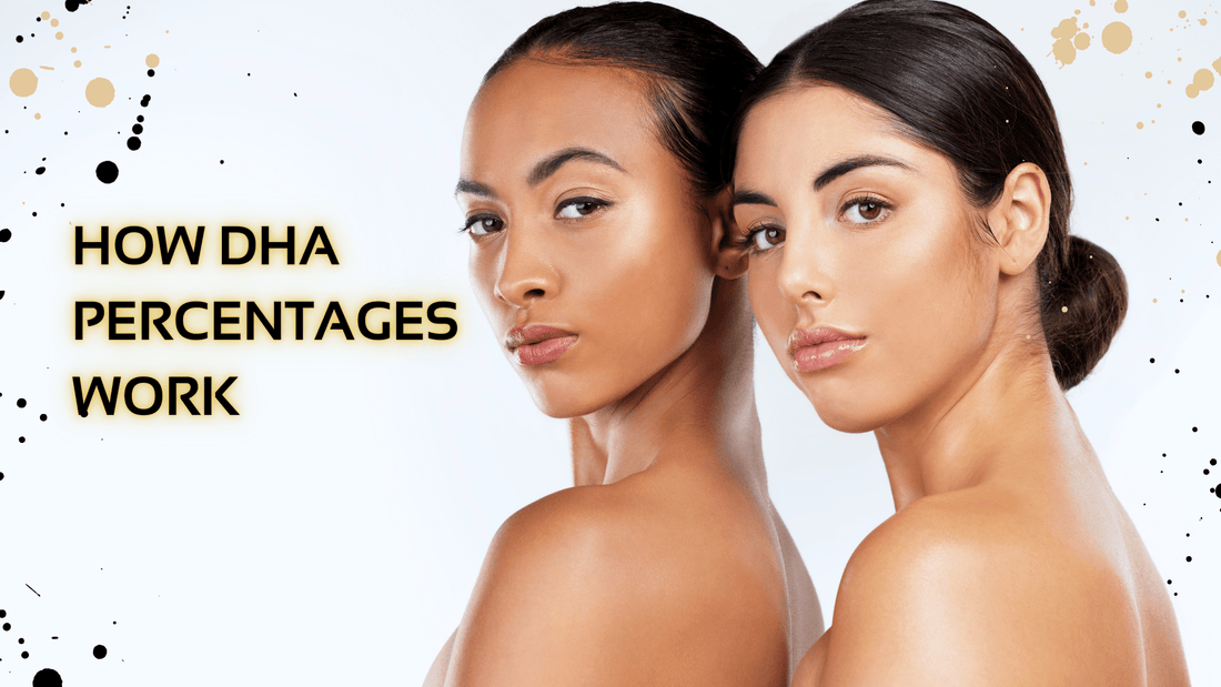 How Do DHA Percentages Work? - X-Tan Sunless