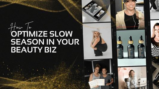 How To Optimize Slow Seasons In Your Beauty Business - X-Tan Sunless