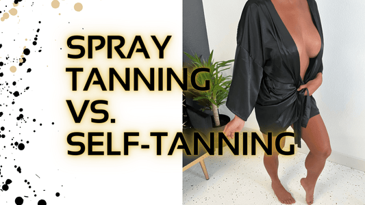 Spray Tanning vs. Self-Tanning - X-Tan Sunless